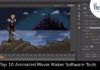 Top 10 Animated Movie Maker Software Tools
