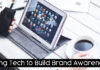 Using Tech to Build Brand Awareness