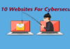 Top 10 Websites For Cybersecurity