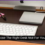 How To Choose The Right Desk Mat For Your Office Use