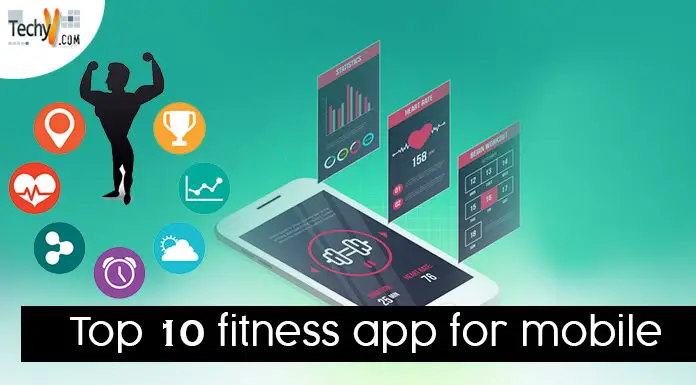 Top 10 Fitness Apps For Android