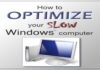 How To Optimize Your Slow Windows Computer?