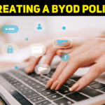 Creating A BYOD Policy That Works For Your Organization