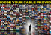 How To Choose A Cable Provider?