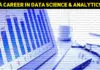 Six Reasons To Consider A Career In Data Science And Analytics