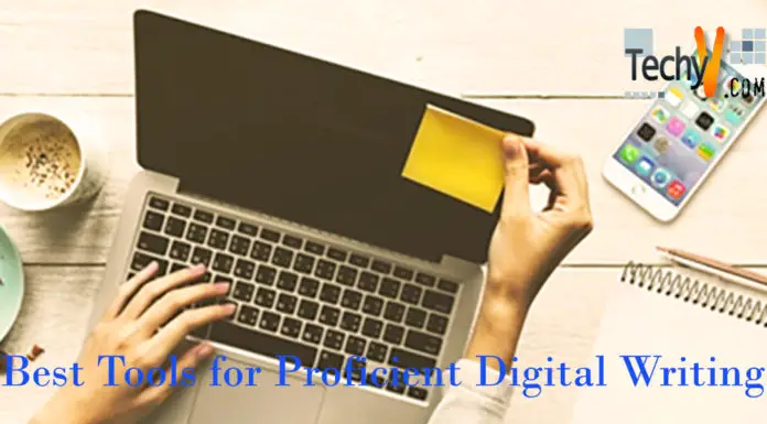 Best Tools For Proficient Digital Writing