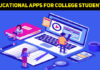 10 Useful Educational Apps For College Students
