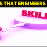 What Skills Do Engineers Need To Succeed?