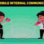 The Benefits Of Having A Mobile Internal Communication App In A Business