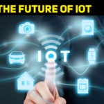 The Future Of IoT: Overview Of The Main Predictions