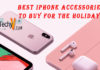 Best iPhone Accessories To Buy for the Holidays