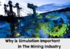 Why Is Simulation Important In The Mining Industry