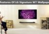 Top 10 Features Of LG Signature W7 Wallpaper OLED