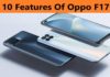 Top 10 Features Of Oppo F17 Pro