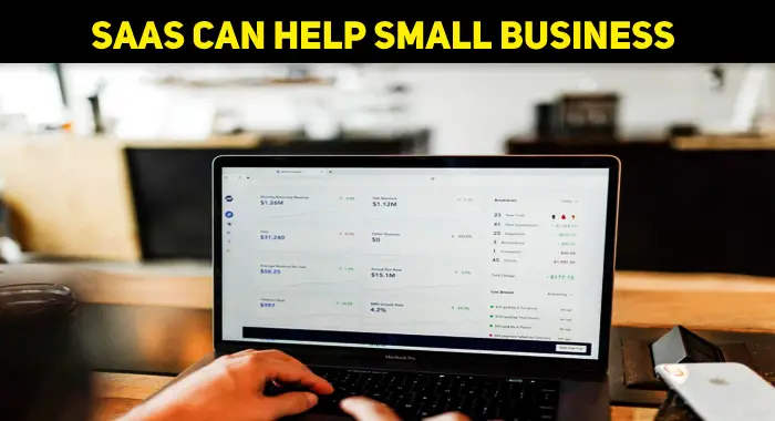 4 Ways SAAS Can Help Your Small Business In 2021  Techyv.com
