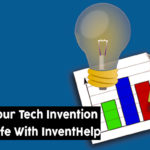 Bring Your Tech Invention Idea To Life With InventHelp