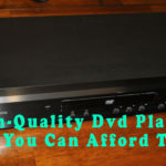 Top 10 High-Quality Dvd Players That You Can Afford To Buy