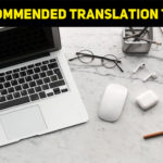 10 Translation Tools Recommended By Translators