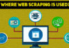 Find Out Where Web Scraping Is Used