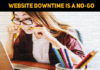 Website Downtime Is A No-Go: Try This To Keep It Live